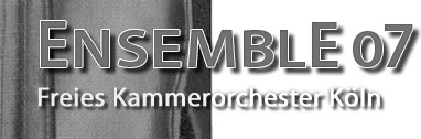 Ensemble 07 - Köln